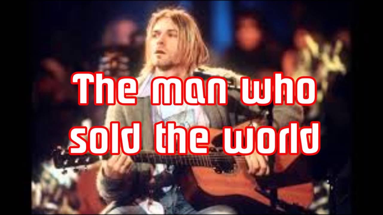 Nirvana The Man Who Sold The World Letra