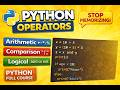Python Operators in One Video (Arithmetic, Comparison, Logical)
