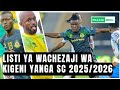 Hii Hapa Listi Ya WACHEZAJI 12 Wa Kigeni YANGA 2025 2026