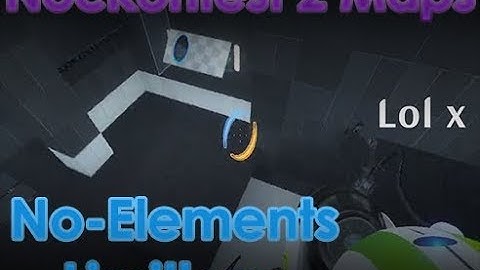 [Nockontest 2] "No-Elements - Limitless", by AdamPlays - Portal 2 PeTI