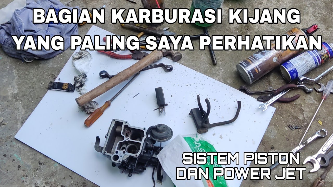 BAGIAN KARBURASI KIJANG YANG SERING TIDAK BERFUNGSI