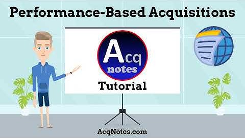 Performance Based Acquisition (PBA) Tutorial
