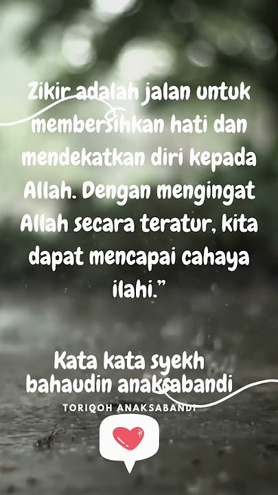 KUTIPAN DARI SYEKH BAHAUDIN ANKSABANDI