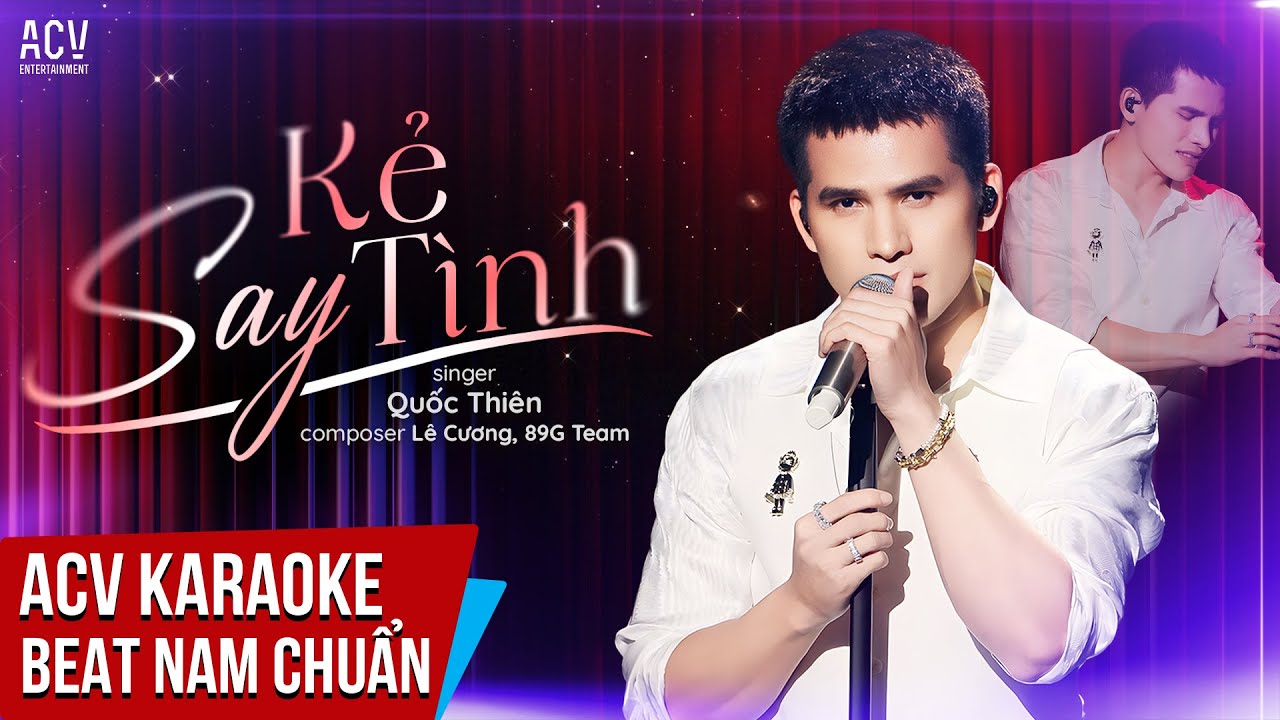 KARAOKE | Kẻ Say Tình - Quốc Thiên | Beat Tone Nam Chuẩn