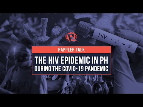 Rappler Talk: The HIV epidemic in PH during the COVID-19 pandemic