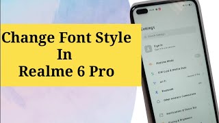 How To Change Font Style in Realme 6 Pro