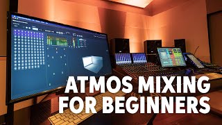 Getting Started with Atmos Mixing