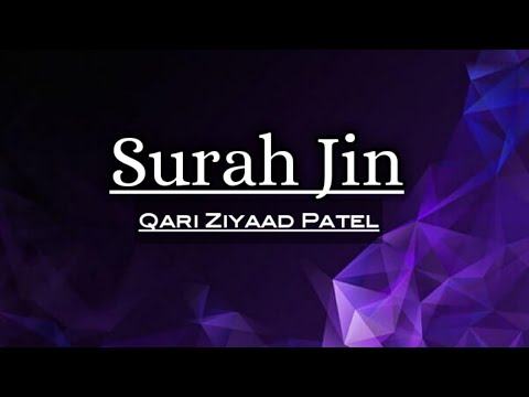 Surah Jin Juzz 29 Qari Ziyaad Patel Islamic Noor স র জ ন ক র জ য দ প ট ল ইসল ম ক ন র 