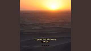 Keruen (feat. Edil Khussainov) - GaGash
