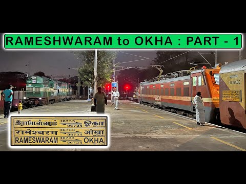 RAMESHWARAM to TIRUPATI : 16733 OKHA Express Journey (PART 1) | March 2022