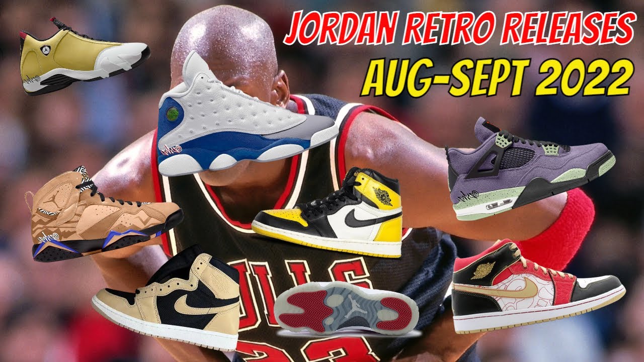 Air Jordan Retro Releases Aug-Sept 2022 - YouTube