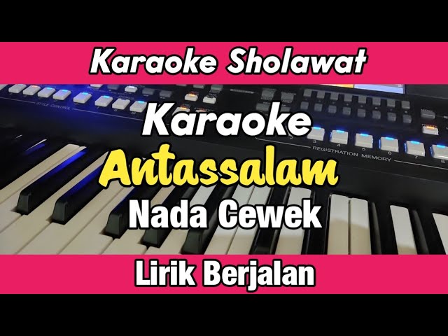 Karaoke - Antassalam Nada Cewek Lirik Berjalan | Karaoke Sholawat class=