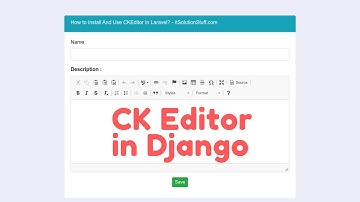 How to add Rich Text Field in Django | CK Editor in Text Field