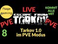 Tarkov 1.0 im PVE Modus - Kommt alle mit