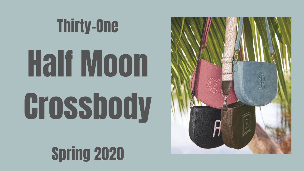 The Half Moon Crossbody is one of our - Thirty-One Gifts