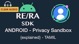 📱(AUDIO ISSUE FIXED) Android Privacy Sandbox SDK Runtime (RE-SDK) |.asb, .asar Explained!