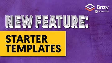 NEW! Starter Templates - Easy one-click starter sites for Brizy WordPress in 2022