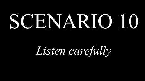 Scenario 10. Pragmatic Listening Task