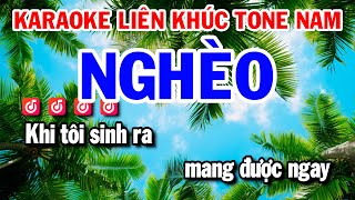 Karaoke Liên Khúc Nhạc Sống Trữ Tình DỄ HÁT Tone Nam | NGHÈO