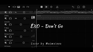 EXO (엑소) - 나비소녀 Don't Go (Garageband cover | Instrument)