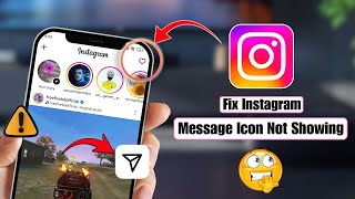 How To Fix Instagram Message Icon Not Showing | Instagram DM Icon Missing Problem