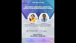 UB STUDY CIRCLE 49 | Metaverse libraries: illuminating paths to knowledge in virtual world |