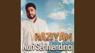 Raziyam - Nuri Serinlendirici