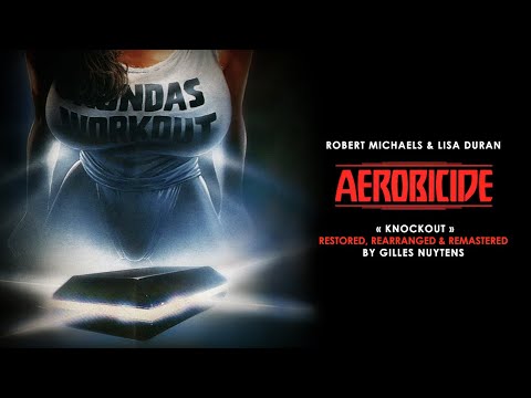 Robert Michaels & Lisa Duran - Knockout - Aerobicide (Killer Workout) [Restored By Gilles Nuytens]