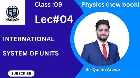 International System of units || Class 9 Physics New Book || Chapter 01 || Lec 04 || Photon Academy