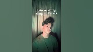 rain wedding short english cover #rainwedding #cover #jeffsatur