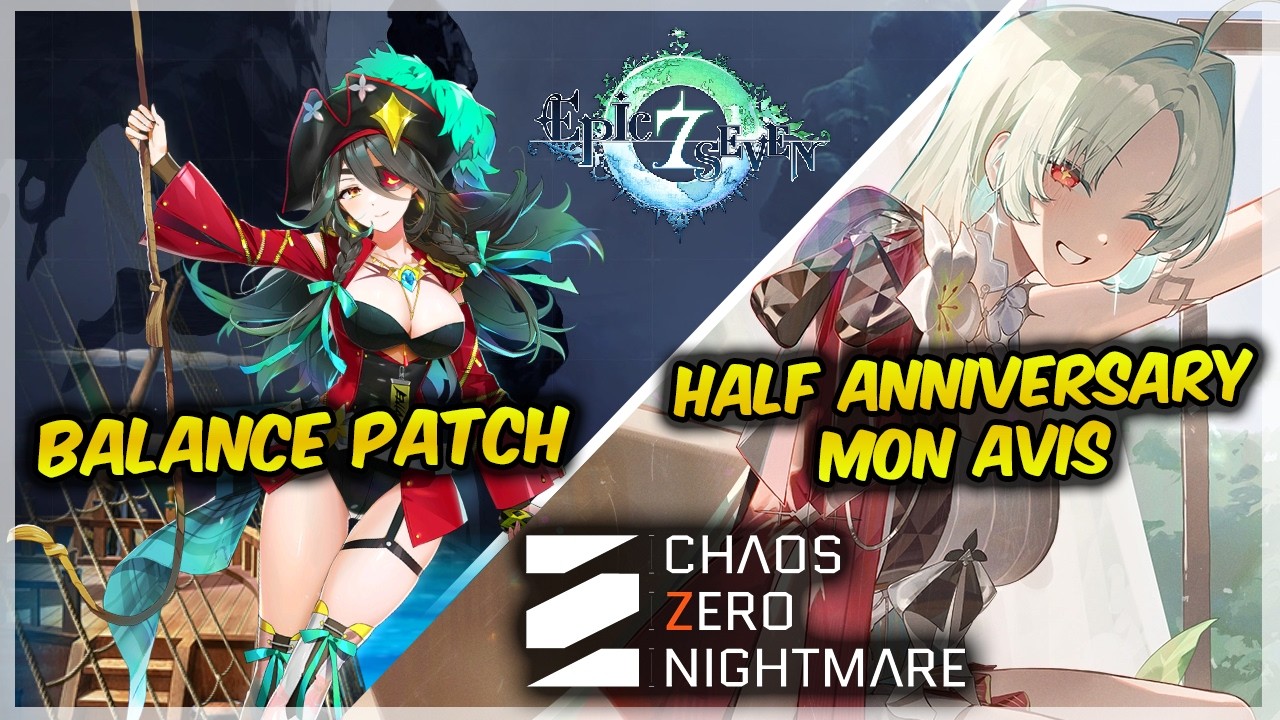 Balance Patch E7 & Half Anniversary CZN ... actu Epic Seven