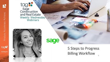 Learn Progress Billing in 5 Steps with Sage 100 Contractor