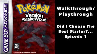 Pokémon Snakewood Episode 1 - Soo I Choose The Wrong Starter…