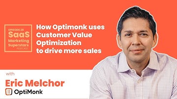 How OptiMonk uses Customer Value Optimization to drive more sales with Eric Melchor