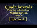 Class 9 || Ch - Quadrilaterals || Ex-8.1 (NCERT Solutions)