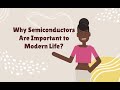 Why Semiconductors Are Important to Modern Life?