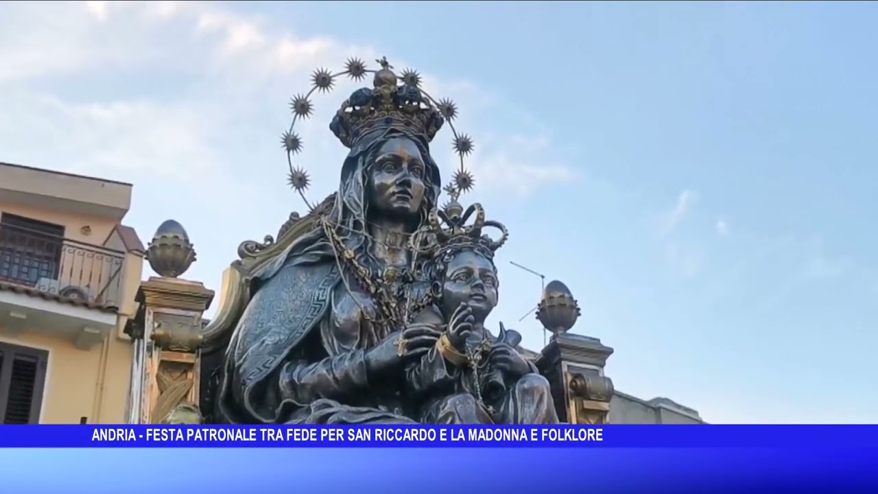 Andria - Festa patronale tra fede per San Riccardo e la Madonna e folklore