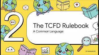 TCFD Part 11 - The 7 Fundamental Principles for Effective Disclosure