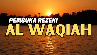 SURAT AL WAQIAH PENARIK REZEKI