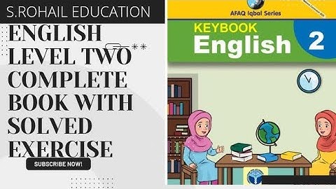English Level Two || Key book || Afaaq Iqbal Series || Complete book with solved exercise ||