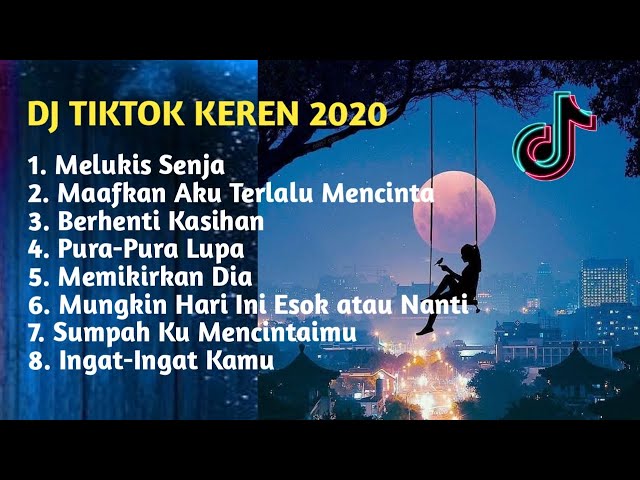 DJ TIKTOK KEREN 2021 // BIKIN BAPER class=