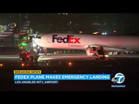 Video: FedEx plane makes emergency landing at LAX | ABC7