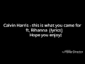 Calvin Harris - this is what you came for ft. Rihanna (lyrics) Whatsapp Status Video Download Free