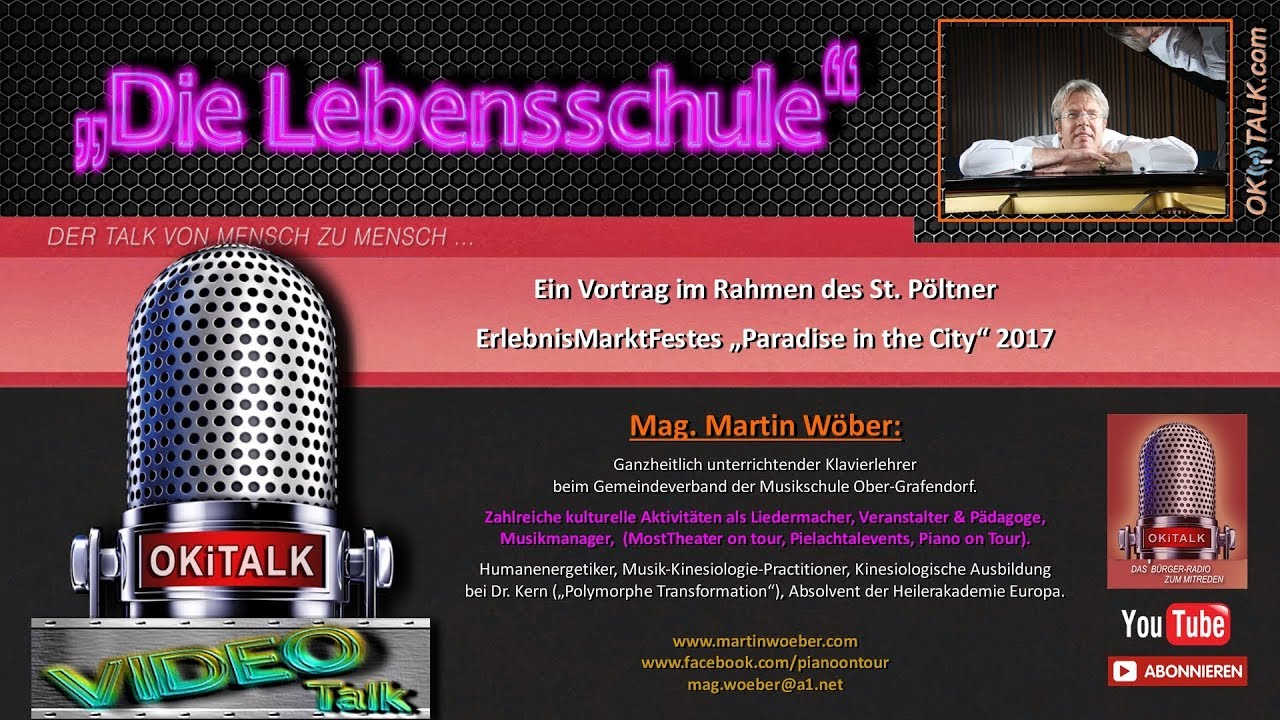 Martin Wöber, „Die Lebensschule" Vortrag St. Pöltner ErlebnisMarktFest „Paradise in the City" 2017