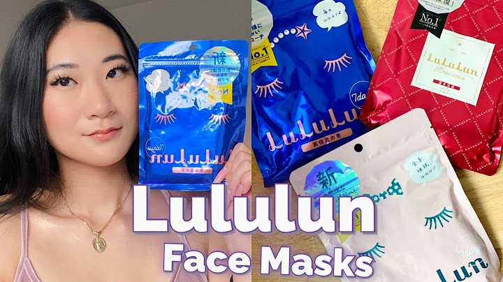 Lululu sheet mask review and usage năm 2024