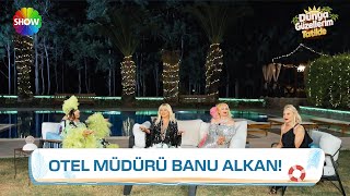 Banu Alkan, önümüzdeki haftanın otel müdürü oluyor! | Dünya Güzellerim Tatilde 2. Bölüm