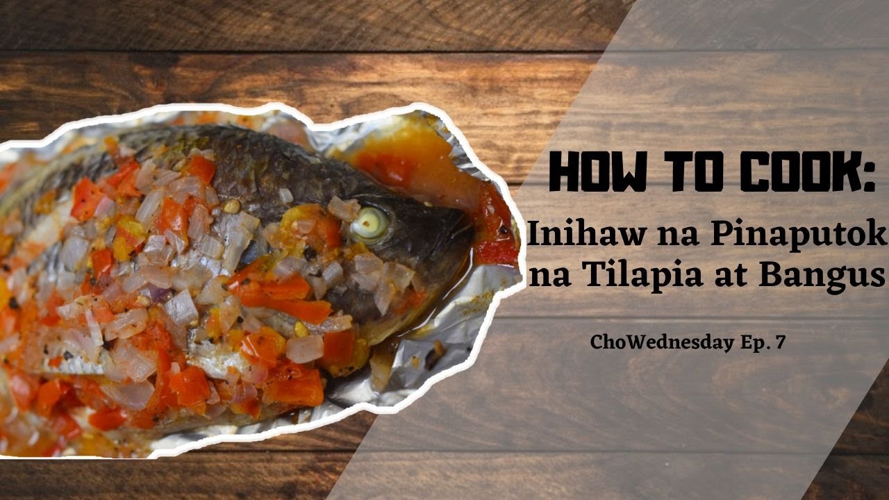 How To Cook Inihaw na Pinaputok na Tilapia at Bangus YouTube