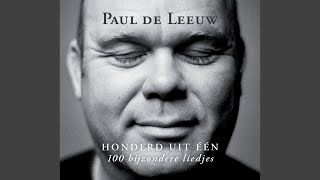 Miniatura de vídeo de "Paul de Leeuw - Dat Komt Door Jou"
