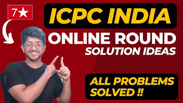 All problem solution ideas of ICPC India 2021 Online round | Unofficial | Vivek Gupta