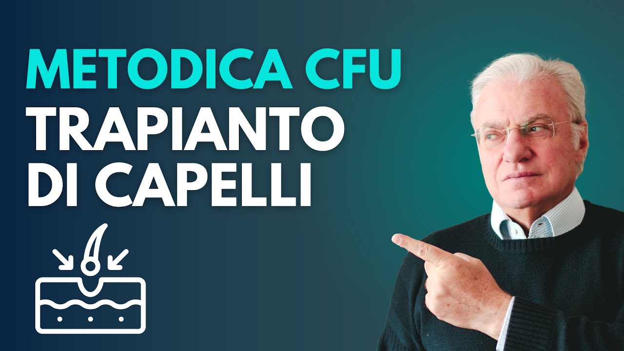 La metodica CFU per il trapianto di capelli con tecnica FUT
